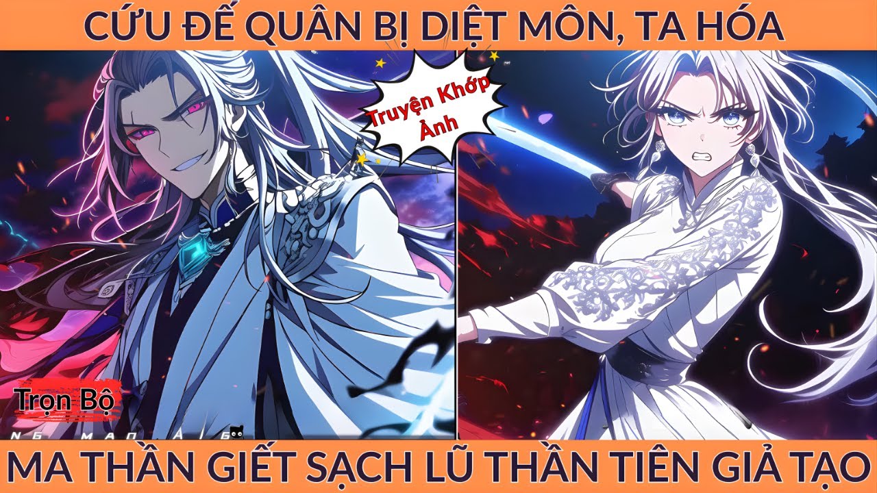 Cứu Đế Quân Bị Diệt Môn, Ta Hóa Ma Thần Giết Sạch Lũ Thần Tiên Giả Tạo