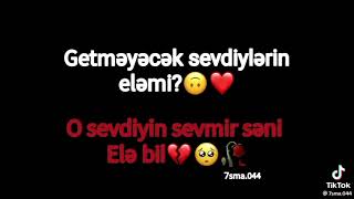 O Sevdiyin Sevmir Seni Ele Bil