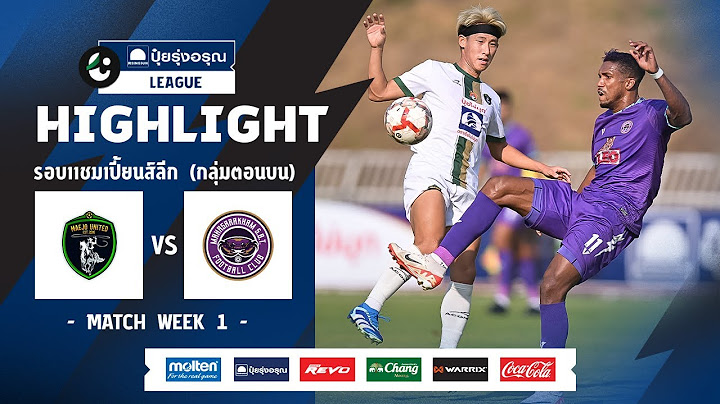ไฮไลท์ รอบ CHAMPIONS LEAGUE (ตอนบน) I แม่โจ้ ยูไนเต็ด พบ มหาสารคาม เอสบีที เอฟซี I 09-03-2567