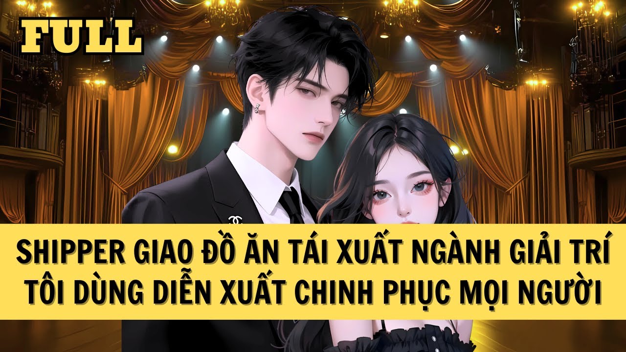 [FULL REVIEW] SHIPPER GIAO ĐỒ ĂN TÁI XUẤT NGÀNH GIẢI TRÍ BẰNG THỰC LỰC