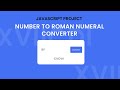 Number To Roman Numerals Converter | Javacript Project