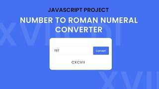 Number To Roman Numerals Converter | Javacript Project screenshot 4