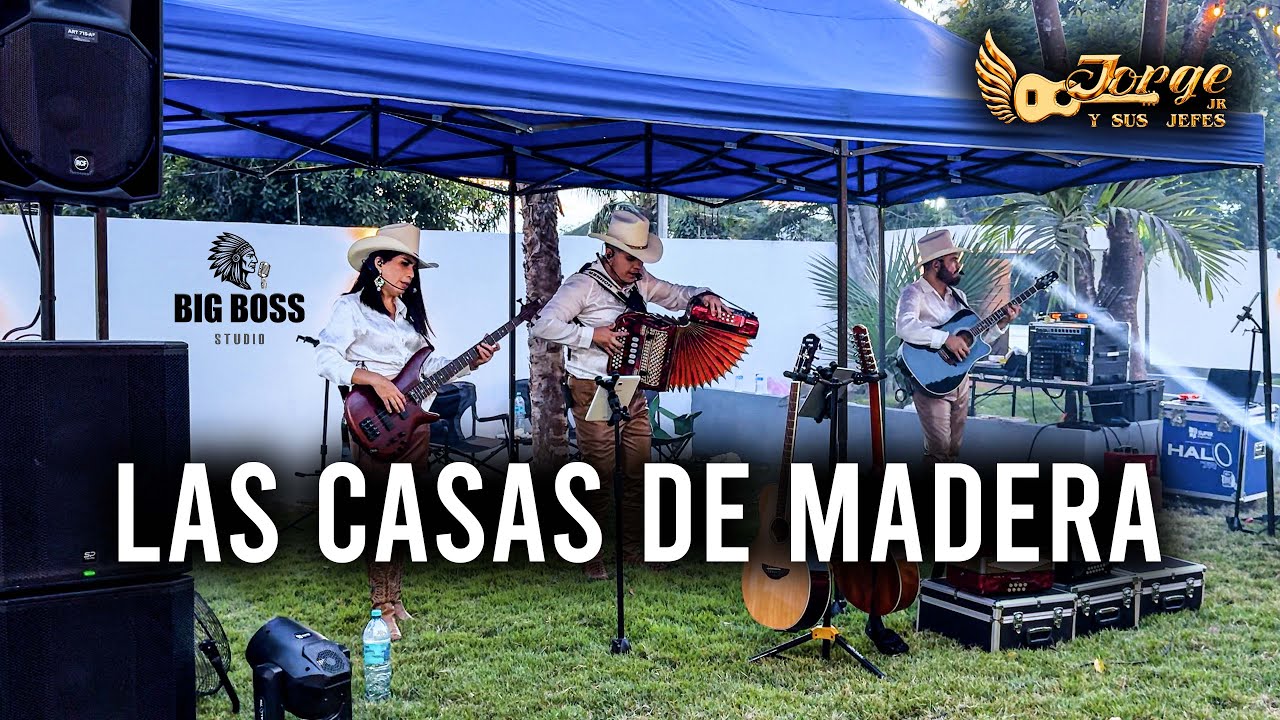 Las Casas De Madera - Jorge Jr Y Sus Jefes (En Vivo