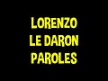 Lorenzo - Le Daron Lyrics 🎶