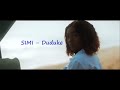 SIMI   Duduke Official Video & Lyrics