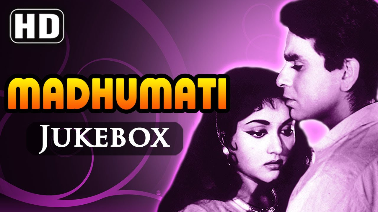 All Songs Of Madhumati HD   Dilip Kumar   Vyjayanthimala   Pran   Old Hindi Songs
