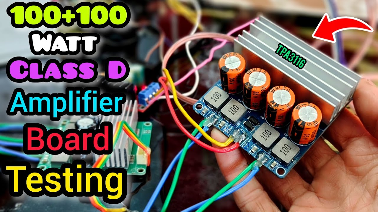 100+100 watt class D amplifier board testing New class D amplifier board tpa3116 