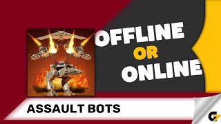 Assault Bots game offline or online ? screenshot 4