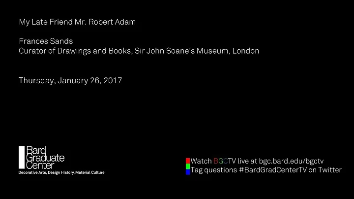 Lecture  My Late Friend Mr. Robert Adam (Frances S...