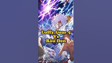 Luffy thức tỉnh năng lực trái ác quỷ Vs Râu Đen #anime #onepiece  #manga