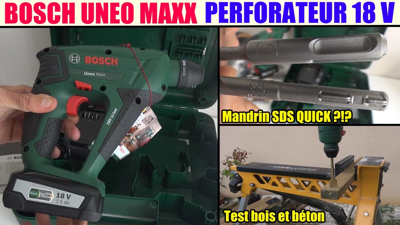 bosch uneo maxx test avis 18v perforateur sds quick