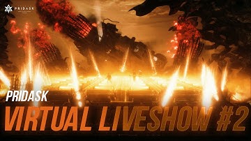 PRIDASK Virtual Liveshow #2