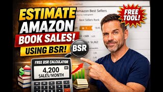 Stop Guessing Amazon Book Sales: I Use BSR to Estimate Sales (Free Calculator)