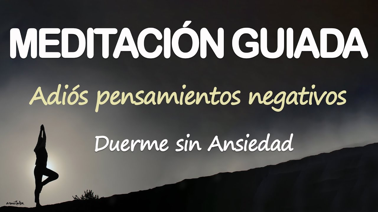 🐌Meditación GUIADA para ELIMINAR ANSIEDAD y PENSAMIENTOS NEGATIVOS ...
