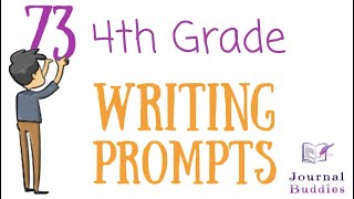 73 4th Grade Writing Prompts