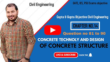 Chapter - 14 Question 71 to 80 Gupta & Gupta Civil Engineering Objective Solution