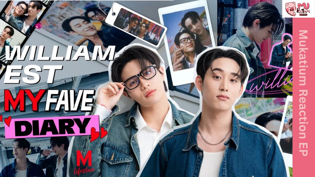 Reaction I MY FAVE DATE EP.1 WILLIAMEST (วิลเลี่ยม เอส)