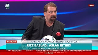 Galatasaray 4-2 Çaykur Rizespor Erman Toroğlu Maç Sonu Yorumu