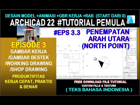 BIM ARCHICAD 22 GAMBAR KERJA/SHOP DRAWING *EPS 3.3: Penempatan ARAH UTARA [NORTH POINT PROJECT]