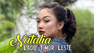 Natalia - Lagu Timor Leste Terbaru