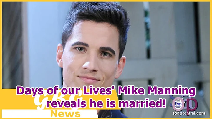 Days of our Lives' Mike Manning reveals he is marr...
