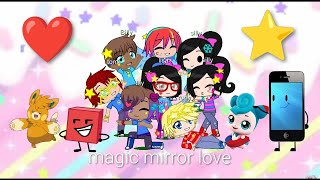Magic mirror love 💕