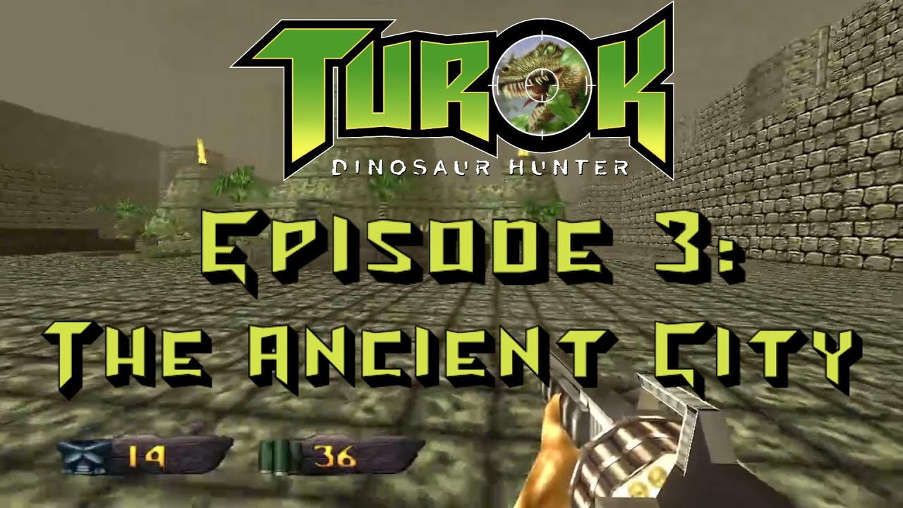 Turok Dinosaur Hunter Remastered Episode The Ancient City Youtube