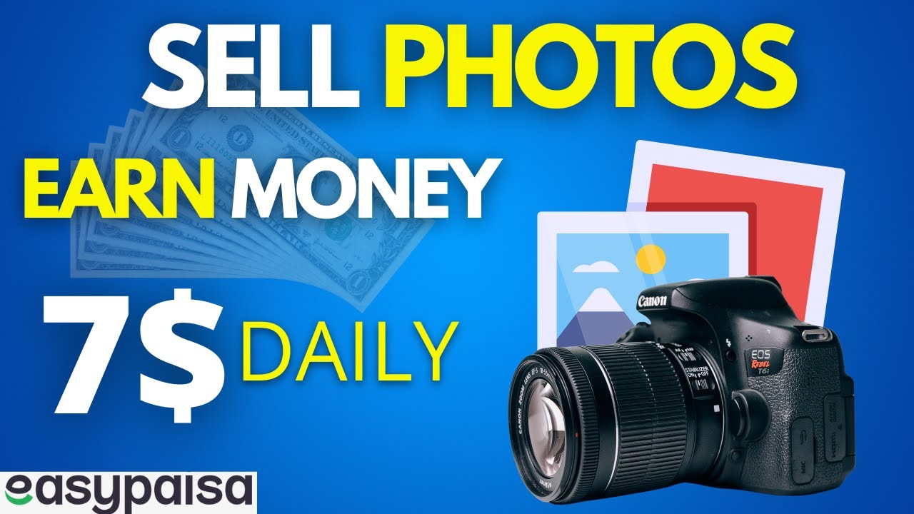 How to Earn money by selling photos online Sell photos and earn money