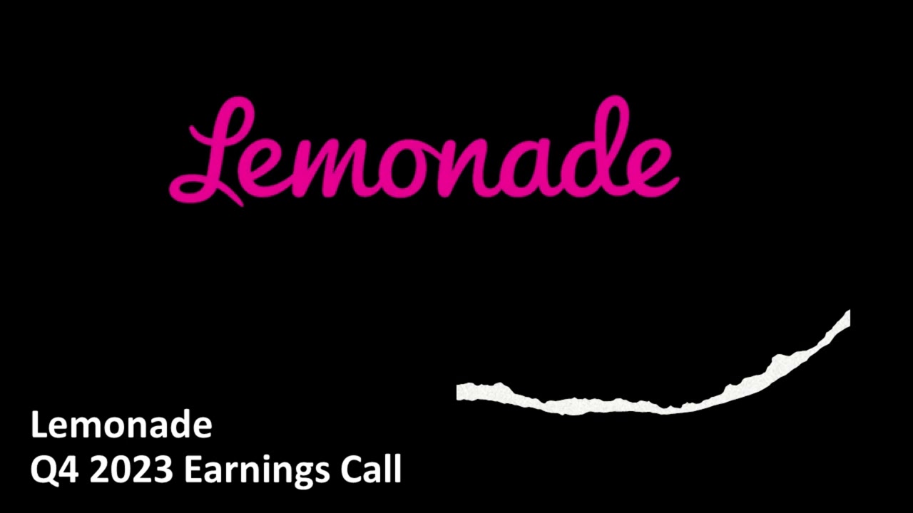 Lemonade (NYSE: LMND) - Q4 2023 Earnings Call
