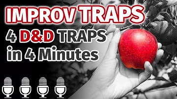 D&D Traps - Creating Improv Traps in 4 Minutes