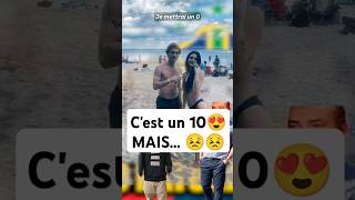 C'EST UN 10 😍, mais il est PLUS PETIT 😨 GAGNE MOINS 😨n'a PAS DE VOITURE 😨 TE TROMPE avec ta copine 🤔