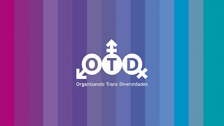 Experiencias no binarias desde el activismo trans en OTD Chile