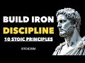 Build IRON DISCIPLINE ⚔️ 10 Stoic Laws That Forge Unstoppable Men
