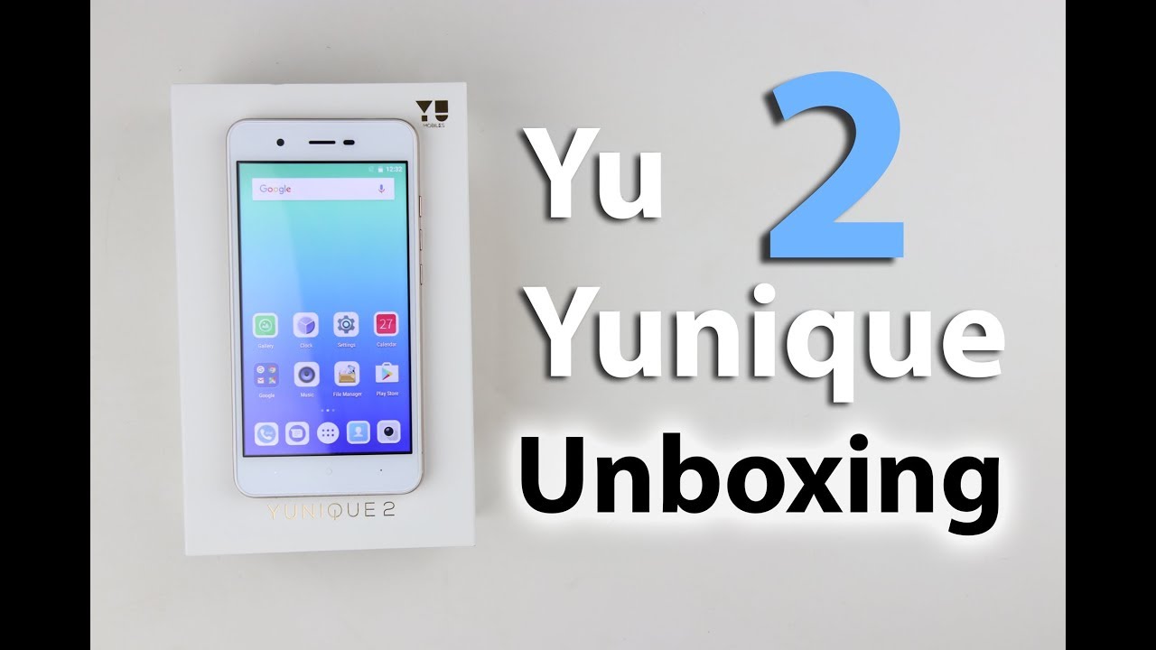 Yu Yunique 2 Unboxing & First Look | Mobisium