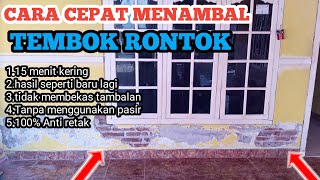 CARA CEPAT MENAMBAL TEMBOK YANG RONTOK || TAHAN LAMA DAN AWET