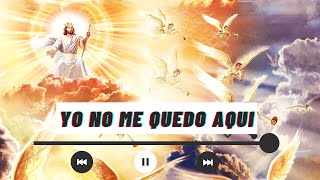 YO NO ME QUEDO AQUI /CORITOS DEL AYER DE FE Y PODER