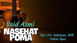 Nasehat Poma - Cipt. Drs Sulaiman, MM & Fahmi Ayus (official music audio)