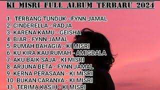 KI MISRI FULL ALBUM TERBARU 2024 ( KI MISRI COVER) VIRAL 2024