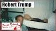 Video for " 	 Robert S. Trump", the President's  Brother,