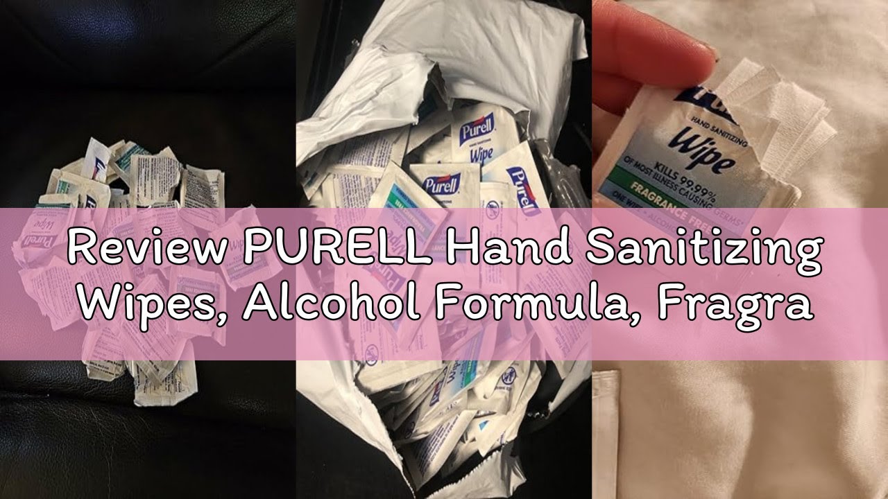 Review PURELL Hand Sanitizing Wipes, Alcohol Formula, Fragrance Free, 100 Count Individually Wrapped