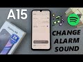 How To Change Alarm Sound On Samsung Galaxy A15