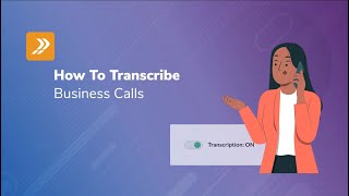 How to Transcribe Business Phone Calls? screenshot 5