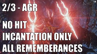 Elden Ring No-Hit All Rememberances Incantations Only (1.10) - Segunda parte (AGR)