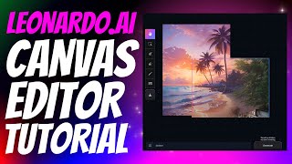 How to Use The Leonardo Ai Canvas Editor (Best Step by Step Tutorial)