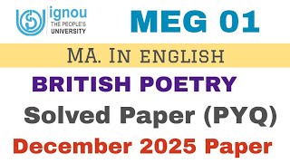 🌸IGNOU MA. MEG 01 | BRITISH POETRY | December 2025 PYQ PREVIOUS YEAR SOLVED QUESTION PAPER Q And Ans