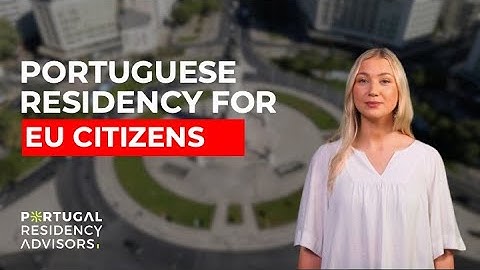 Portuguese Residency for EU citizens
