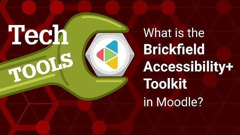 What is the Brickfield Accessibility+ Toolkit?