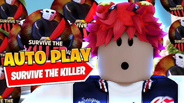 *UPDATED* Best Survive The Killer Auto Farm Script *Auto Loot*
