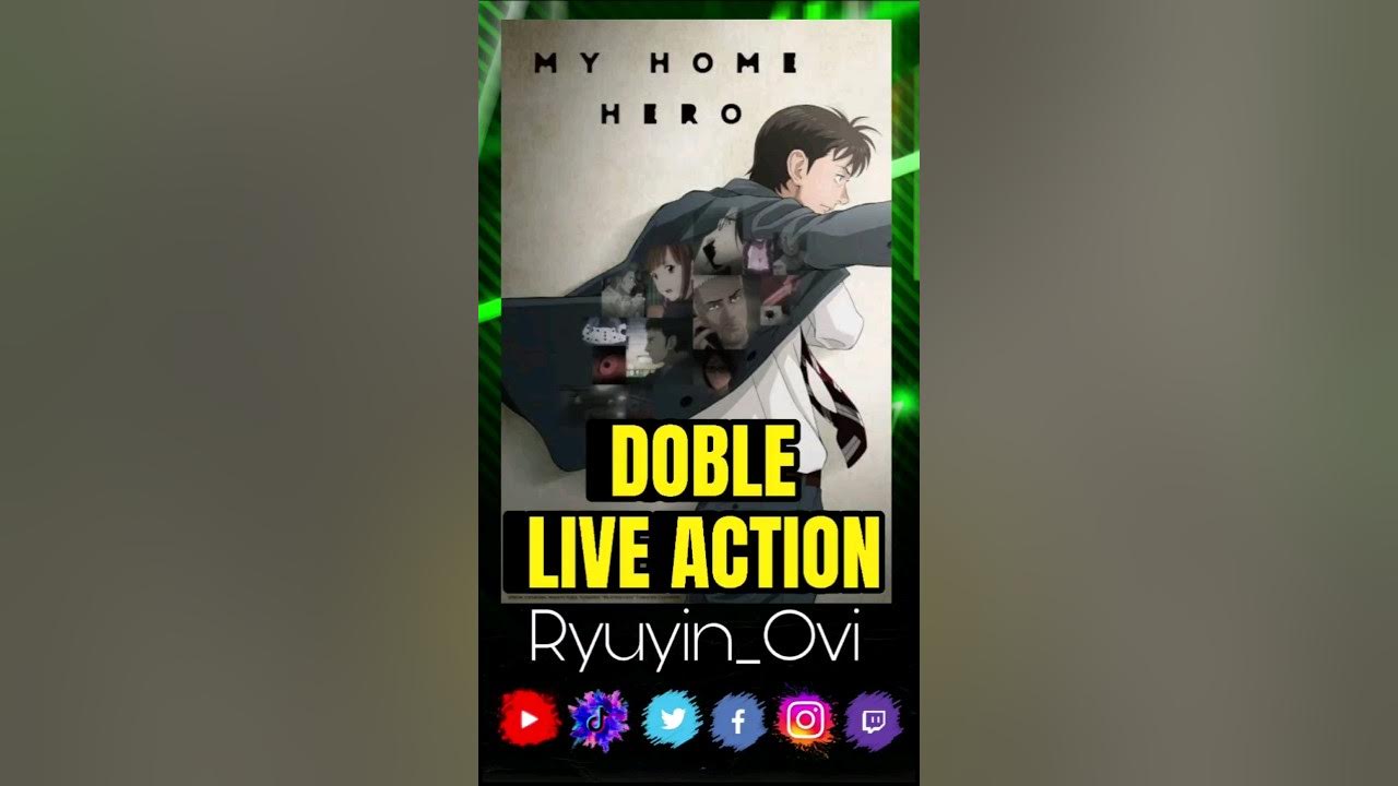 MY HOME HERO estrena DOBLE LIVE ACTION  Ryuyin News #anime #manga # liveaction #película 