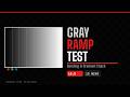 Gray Ramp Test (16:9) – 15 Minutes – Full Screen